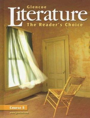 Glencoe Literature: The Readers Choice Course 5 0078454808 Book Cover