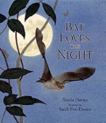 Bat Loves the Night 0744528879 Book Cover