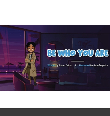 Be Who You Are 1387891316 Book Cover