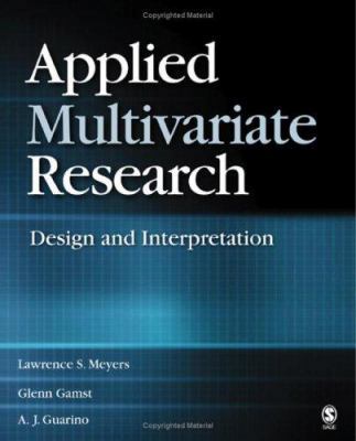 Applied Multivariate Research: Design and Inter... 1412904129 Book Cover