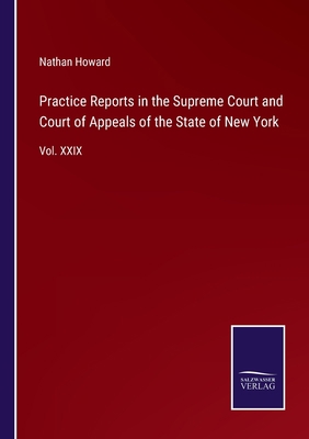 Practice Reports in the Supreme Court and Court... 3752532386 Book Cover