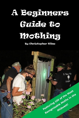 A Beginners Guide to Mothing 1734619724 Book Cover