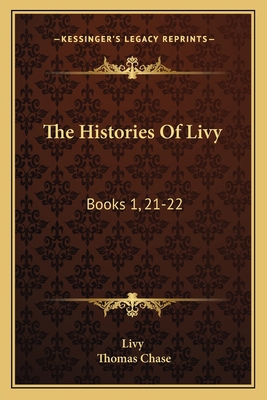The Histories of Livy: Books 1, 21-22: With Ext... 1165120496 Book Cover