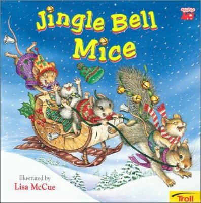 Jingle Bell Mice 0816743800 Book Cover