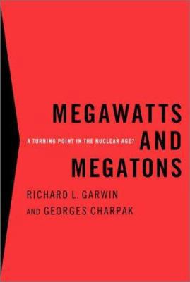Megawatts and Megatons: A Turning Point in the Nuclear Age?