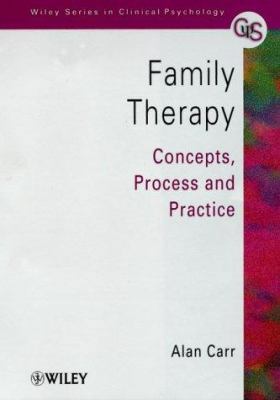 Family Therapy: Concepts, Process and Practice 0471491241 Book Cover