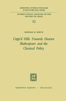 Copp'd Hills Towards Heaven Shakespeare and the... 9401031916 Book Cover