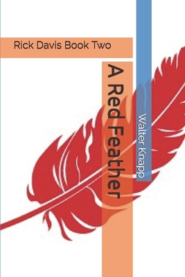 A Red Feather B089TZTLDM Book Cover