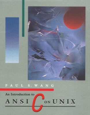 An Introduction to ANSI C on Unix B002I3VUHO Book Cover