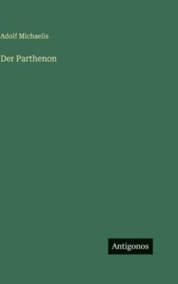 Der Parthenon [German] 3386421970 Book Cover