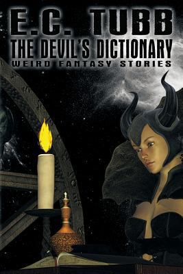 The Devil's Dictionary: Weird Fantasy Tales 1479420107 Book Cover