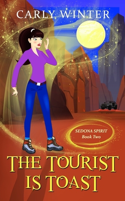 The Tourist is Toast: A Humorous Paranormal Coz... [Large Print] 1732123632 Book Cover