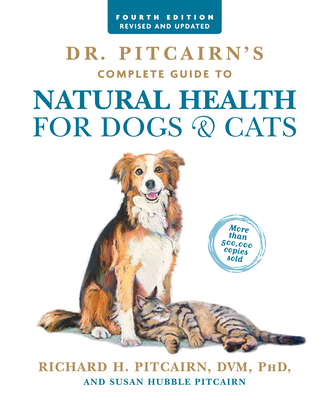Dr. Pitcairn's Complete Guide to Natural Health... 1623367557 Book Cover