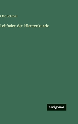 Leitfaden der Pflanzenkunde [German] 356342960X Book Cover