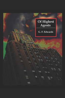 Of Highest Agents 1548692506 Book Cover