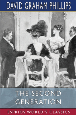 The Second Generation (Esprios Classics) 1006368655 Book Cover