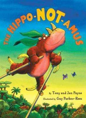 The Hippo-Not-Amus 0439564182 Book Cover