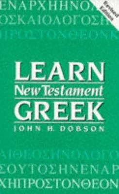 LEARN NEW TESTAMENT GREEK B002EP4RTY Book Cover