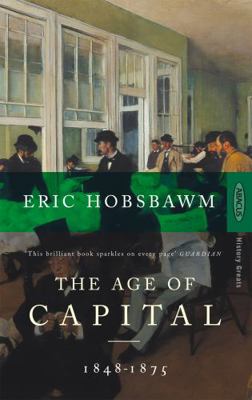 The Age of Capital: 1848-1875 B00BG71IXO Book Cover