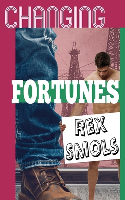 Changing Fortunes: A m/M Microphile Suspenseful... B096Z8J91Y Book Cover