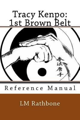 Tracy's Kenpo: 1st Brown Belt Youth Requirement... 1495480275 Book Cover