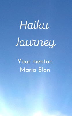Haiku Journey B09XZRHQL6 Book Cover