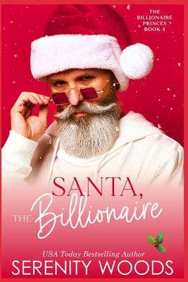 Santa, The Billionaire B09MYR8FGL Book Cover