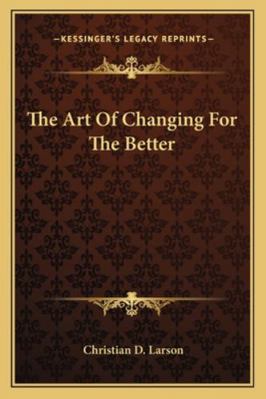 The Art Of Changing For The Better 1162811900 Book Cover