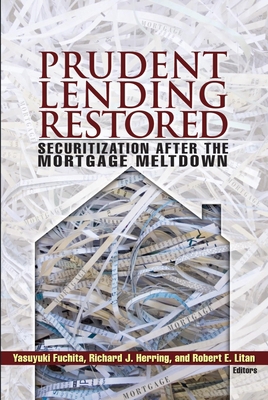 Prudent Lending Restored: Securitization After ... 0815703368 Book Cover