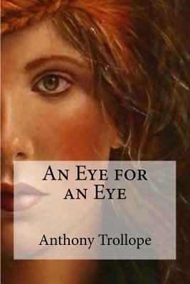 An Eye for an Eye 1534939407 Book Cover