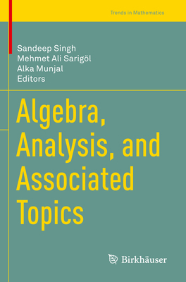 Algebra, Analysis, and Associated Topics 303119084X Book Cover