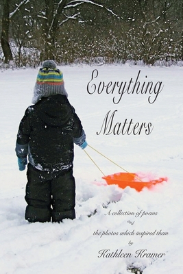 Everything Matters 0997795670 Book Cover