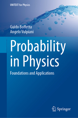 Probability in Physics: Foundations and Applica... 3032104068 Book Cover