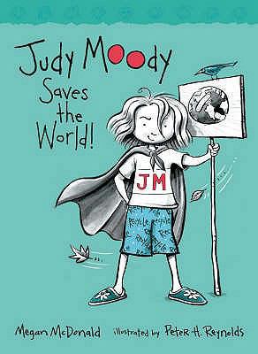 Judy Moody Saves the World! 1406302120 Book Cover