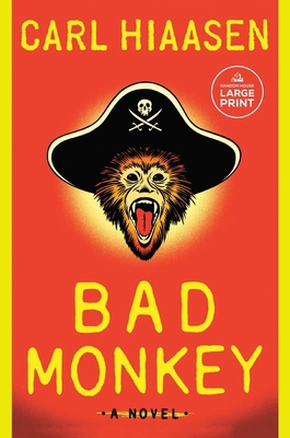 Bad Monkey [Large Print] B0DD6KDMKQ Book Cover