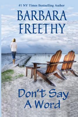 Don't Say a Word 1479266086 Book Cover