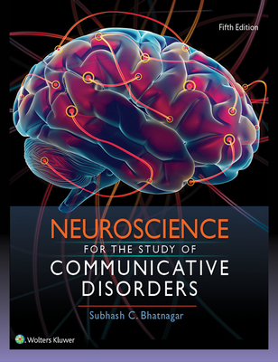 Neuroscience for the Study of Communicative Dis... 1496331516 Book Cover