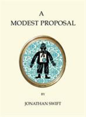 A Modest Proposal and Other Writings 1847497470 Book Cover