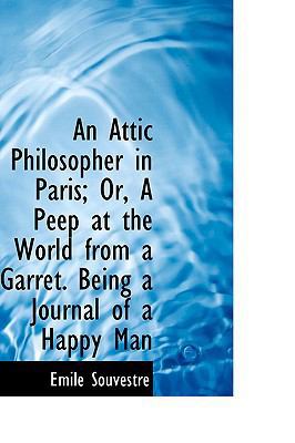 An Attic Philosopher in Paris; Or, a Peep at th... 1103253077 Book Cover