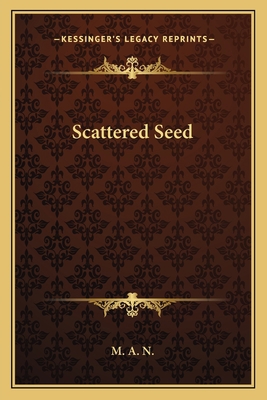 Scattered Seed 1163595187 Book Cover