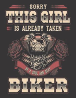 2020 Motorcycle Calendar and Planner For Bikers: Biker Bitch Women Already Taken Skull Rose Motorcycle - December 2019 - December 2020 - 8.5 X 11" Large - Organizer - Home - Family - Work - School -Ri 1691733296 Book Cover