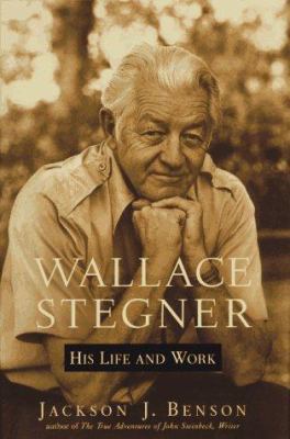 Wallace Stegner: His Life and Work 0670862223 Book Cover