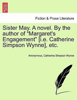 Sister May. a Novel. by the Author of "Margaret... 1241370389 Book Cover