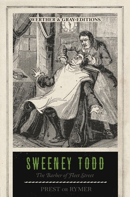 Sweeney Todd: The Barber of Fleet Street 1955741042 Book Cover