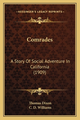 Comrades: A Story Of Social Adventure In Califo... 1163980218 Book Cover