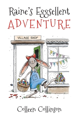 Raine's Eggsellent Adventure 1803696893 Book Cover