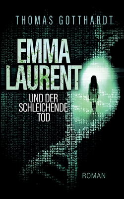 Emma Laurent und der schleichende Tod [German] 375193605X Book Cover