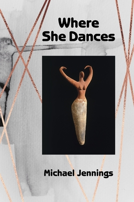 Where She Dances 1942371829 Book Cover