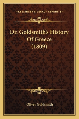 Dr. Goldsmith's History Of Greece (1809) 1166995755 Book Cover