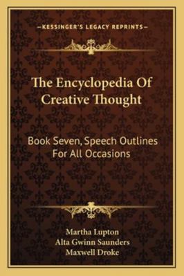 The Encyclopedia Of Creative Thought: Book Seve... 1163198447 Book Cover